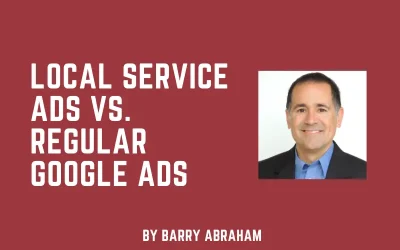 Local Service Ads (LSAs) vs. Regular Google Ads